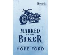 Marked by the Biker: Special Edition