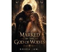 Marked by the God of Wolves