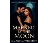Marked By The Moon: 1