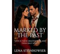 Marked by the Past