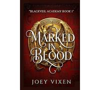 Marked in Blood: A Dark Fated Mates Enemies to Lovers Vampire Reverse Harem Why Choose Paranormal Romance