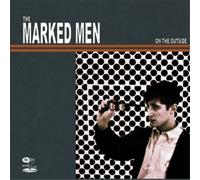 Marked Men On the Outside (Vinyl LP) 12" Album