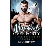 Marked Over Forty Series Collection - Volume 3: Books 9-12