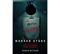 MARKED STARS: Thirteen Disappearances, "Hopefully Coincidental"