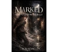 Marked: The Narrow World: 1