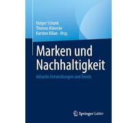 Marken und Nachhaltigkeit: Aktuelle Entwicklungen und Trends