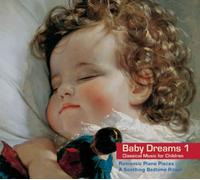 markensound records - Baby Dreams 1. Classical Piano Music for Babies - A Soothing Bedtime Ritual