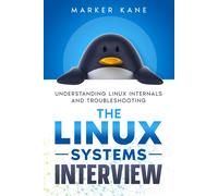Marker Kane The Linux Systems Interview (Tascabile)