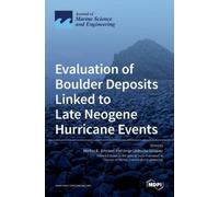 Markes E Johnso Evaluation of Boulder Deposits Linked to Late (Copertina rigida)