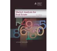 Market Analysis for Real Estate Concepts and Applications in Valuation and Highest and Best Use by Stephen F. Fanning, Mai