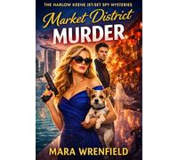 Market District MURDER: A High-Stakes Singapore Spy Mystery