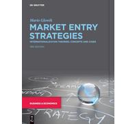 Mario Glowik Market Entry Strategies (Tascabile)