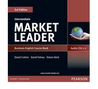 [[Market Leader 3rd edition Intermediate Coursebook Audio CD (2)]] [By: Cotton, Mr David] [January, 2010]