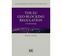 Marketa Trimble The EU Geo-Blocking Regulation (Copertina rigida)