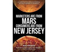 Marketers Are From Mars, Consumers Are From New Jersey