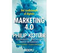 Marketing 4.0. Dal tradizionale al digitale