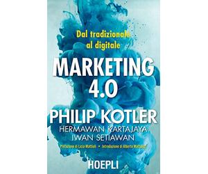 Marketing 4.0. Dal tradizionale al digitale