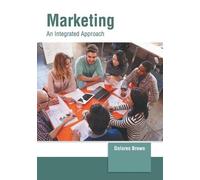 Marketing: An Integrated Approach (Copertina rigida)