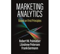 J. Andrew Petersen Frank Germann Robert W. Palmati Marketing Analyti (Tascabile)