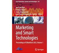Marketing and Smart Technologies: Proceedings of ICMarkTech 2025, Volume 1