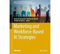 Marketing and Workforce-Based AI Strategies