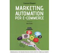 Marketing automation per e-commerce. Personalizza il tuo negozio per ogni ...