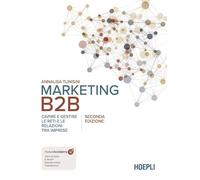 MARKETING B2B. CAPIRE E GESTIRE LE RETI E LE RELAZIONI TRA IMPRESE - TUNISINI