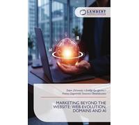 MARKETING BEYOND THE WEBSITE: WEB EVOLUTION, DOMAINS AND AI