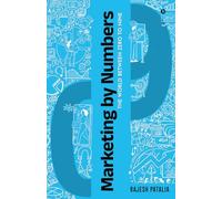 Marketing by Numbers: The world between zero to nine
