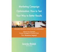 Marketing Campaign Optimization: How to Test Your Way to Better Results