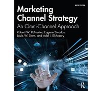 Marketing Channel Strategy: An Omni-Channel Approach -International Student Edition