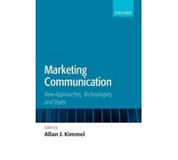 Marketing Communication: New Approaches, Technologies, and Styles