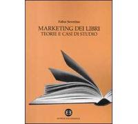 Marketing dei libri. Teorie e casi di studio