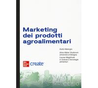 Marketing dei prodotti agroalimentari. Con software di simulazione - AA.VV.