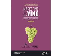 MARKETING DEL VINO: Estrategia, valor y digitalización