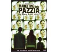 Marketing della pazzia. Ma siamo tutti matti? DVD
