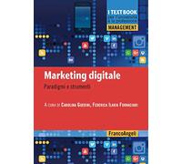 Marketing digitale. Paradigmi e strumenti