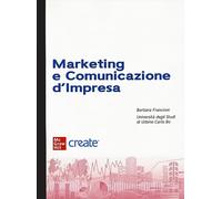 Marketing e comunicazione d'impresa. Con e-book