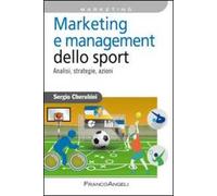 Marketing e management dello sport. Analisi, strategie, azioni