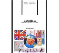 Marketing. Elementi essenziali e innovativi