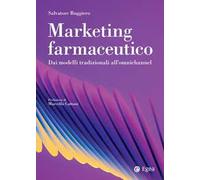 Marketing farmaceutico. Dai modelli tradizionali all'omnichannel