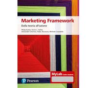 Marketing framework. Dalla teoria all'azione. Ediz. Mylab. Con Contenuto digitale per accesso online