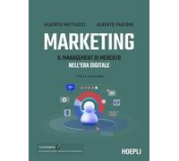 Marketing. Il management di mercato nell'era digitale