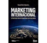 MARKETING INTERNACIONAL: Estrategias para internacionalizar una marca