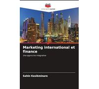 Marketing international et finance: Une approche intégrative