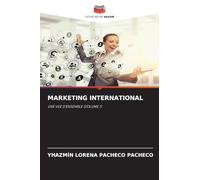 MARKETING INTERNATIONAL: UNE VUE D'ENSEMBLE (VOLUME 1)