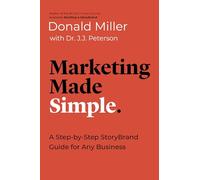 J.J Peterson Donald Miller Marketing Made Simple (Tascabile) Made Simple Series