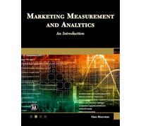 Marketing Measurement and Analytics: An Introduction