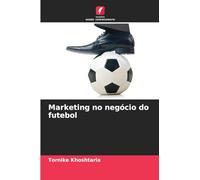 Marketing no negócio do futebol
