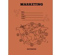 Marketing Notebook: Global Business and Strategy Subject Notebook for Students,Teachers,and Professionals | Lined Notes Pages with Date Section | Soft Cover Exercise Book